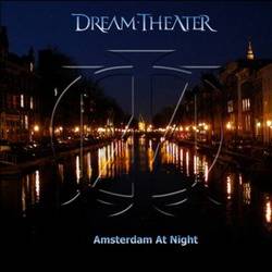 Dream Theater : Amsterdam at Night